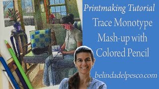 How to make a Monotype Print  Tutorial 2  Trace Monotype Mash Up demo with Colored Pencil [upl. by Oek]