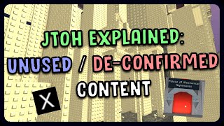 JToH Explained Unused  DeConfirmed Content [upl. by Lafleur]