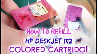 HP DESKJET 1112 REFILL COLORED CARTRIDGE [upl. by Bentlee559]