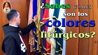 ¿Sabes cuáles son los colores litúrgicos [upl. by Columbus]