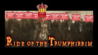 Ride of the Trumphirrim [upl. by Ulrick]