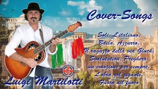 Best Italian CoverSongMix  Luigi Martilotti [upl. by Dorfman]