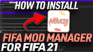 HOW TO INSTALL THE FIFA 21 MOD MANAGER USE MODS [upl. by Lura]