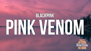 BLACKPINK  Pink Venom Lyrics [upl. by Karlotta530]