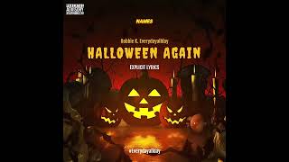 Robbie K Everydayallday  Halloween Again  MixTape [upl. by Willing943]