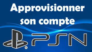 Comment approvisionner son compte PSN créditer portemonnaie ps4 [upl. by Iona677]