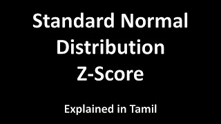 Standard Normal Distribution Z score amp Standardization in Tamil statistics tamileducation [upl. by Cran]