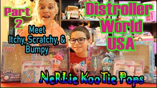 Distroller World USA Part 2 NeRLie KooTie Pops unboxing [upl. by Celeski]