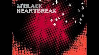 MBlack  Heartbreak MBlack Extended Mix [upl. by Tucky]