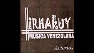 Ensamble Irhakuy  Aciertos Musica Venezolana [upl. by Enimzaj]