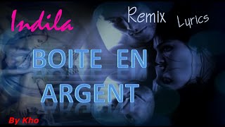 Indila  Boite en argent Remix Paroles Video Music Lyrics [upl. by Reerg471]