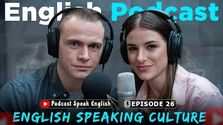 English Boost Level Up Your Skills  English Podcast Conversation  Episode 26 [upl. by Hayn]