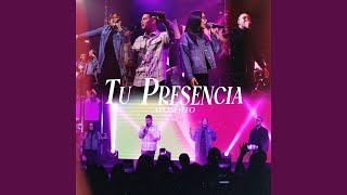 Tu Presencia [upl. by Relyk]