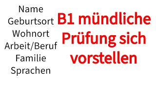 B1 Prüfung sich vorstellen  mündliche Prüfung [upl. by Carnes570]