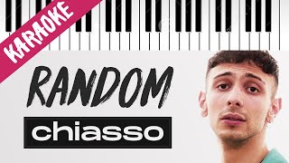 Random  Chiasso  Piano Karaoke con Testo [upl. by Ahsinroc]