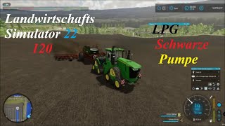 LS 22 LPG Schwarze Pumpe 120  Felderrei ei jei jei [upl. by Nohtiek90]