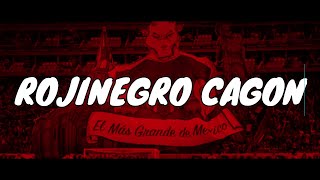 quotRojinegro Cagónquot Chivas [upl. by Julietta]