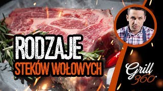 🥩 Rodzaje steków wołowych I Grill360 [upl. by Obau]