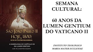 A Mariologia do capítulo VIII da Lumen Gentium [upl. by Nugesulo]