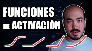 Funciones de activación a detalle Redes neuronales [upl. by Nailluj]