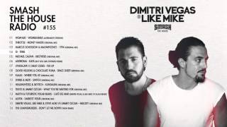 Dimitri Vegas amp Like Mike  Smash The House Radio ep 155 [upl. by Azenav]