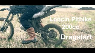 Loncin Pitbike 200cc DragstartPowerstartBurnoutWheelspin [upl. by Oidacra301]