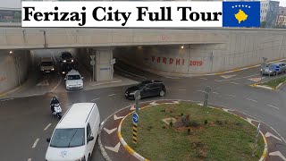 Ferizaj City Full Tour  Republic of Kosova 🇽🇰 [upl. by Heyes955]