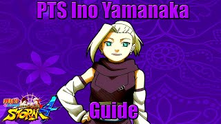 PTS Ino Yamanaka Character Guide  Conversion QUEEN  Naruto Storm 4 [upl. by Parsons]