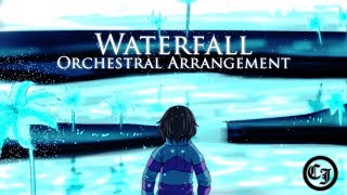 【Undertale】Waterfall Orchestral Arrangement [upl. by Dihgirb274]