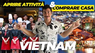 Come comprare CASA ed Aprire unATTIVITÀ in Vietnam 🇻🇳 [upl. by Svirad]