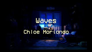 waves  Chloe Moriondo Lyrics Tradução [upl. by Aciemaj]