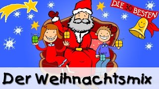 Weihnachtslieder  Der beste Mix  Kinderlieder [upl. by Trumaine]