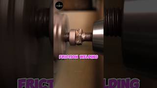 Friction Welding Technique science sciencefacts [upl. by Eussoj]