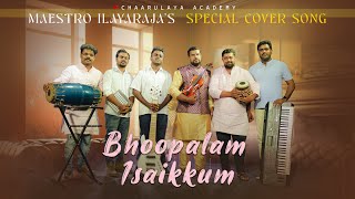 BHOOPALAM ISAIKUM  E R RAM KUMAR  CHAARULAYA FUSION MUSIC BAND  ILAYARAJA BHAGYARAJ [upl. by Rianon]