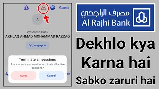 Al Rajhi App Terminate All Sessions  Al Rajhi Bank App Terminate All Sessions Kya Hai [upl. by Arev]