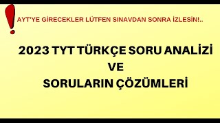 2023 TYT TÜRKÇE ANALİZİ VE CEVAPLAR [upl. by Hanahsuar]