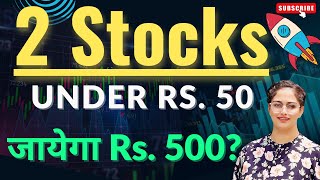 Top 2 Stocks Under 50 Rupees  2 Of The Best Stocks To Buy Now  Stocks Below 50 Rs [upl. by Brott]