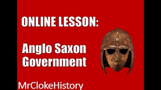 GCSE History  Saxons and Normans Anglo Saxon Government [upl. by Kathye855]