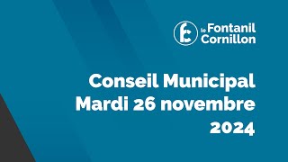 Conseil Municipal  26112024  Le FontanilCornillon [upl. by Trilly896]