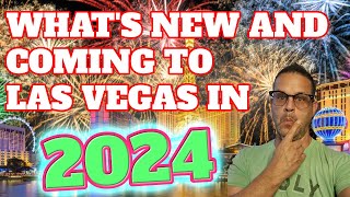 Whats New and Coming to Las Vegas in 2024 [upl. by Katzen]