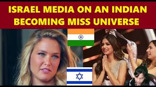 Israel Media Reaction on an Indian  Harnaaz Kaur Sandhu  winning the Miss Universe Title [upl. by Noelani]