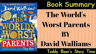 The World’s Worst Parents by David Walliams Hilarious Family Tales Complete book Summary amp Analysis [upl. by Viviana897]