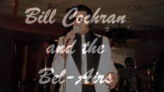 Bill Cochran amp the BelAirs  Stand By Me [upl. by Wolford]