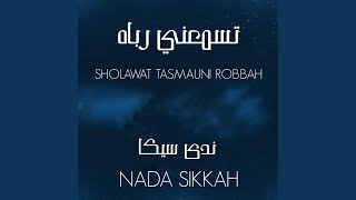 SHOLAWAT TASMAUNI ROBBAH [upl. by Ebbie930]