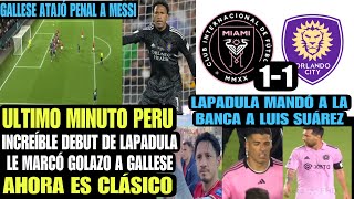 DEBUT OFICIAL DE LAPADULA 🇵🇪 EN LA MSL🚨⚽️ GALLESE ATAJA PENAL A MESSI IMPRESIONANTE ❌⚽️ [upl. by Piderit990]