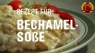 So gelingt Bechamelsoße  altes DDR Rezept für Bechamelkartoffeln [upl. by Levania554]