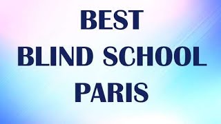 Blind School in Paris France [upl. by Bilicki]