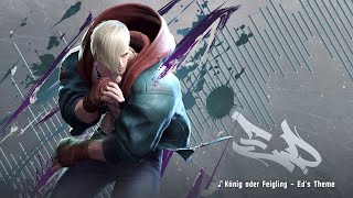 Street Fighter 6 Eds Theme  König oder Feigling [upl. by Ynnaej]