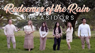 Redeemer Of The Rain  THE ASIDORS 2022 COVERS  Christian Worship Songs [upl. by Jenda]