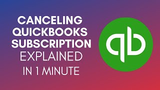 How To Cancel Quickbooks Subscription 2024 [upl. by Kirat889]